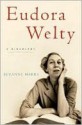 Eudora Welty - Suzanne Marrs