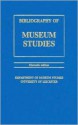 A Bibliography of Museum Studies - Simon J. Knell