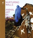 Nurturing Walls - Gita Wolf, Madan Meena