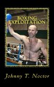 Boxing Exploitation (The Hobo Chronicles Book 4) - Johnny T. Noctor