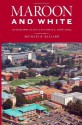 Maroon and White: Mississippi State University, 1878-2003 - Michael B. Ballard