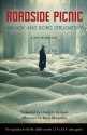 Roadside Picnic - Arkady Strugatsky, Boris Strugatsky