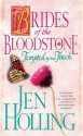 Tempted by Your Touch (Brides of the Bloodstone) - Jen Holling