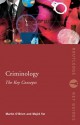 Criminology: The Key Concepts (Routledge Key Guides) - Martin O'Brien, Majid Yar