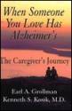 When Someone You Love Has Alzheimer's - Earl A. Grollman, Kenneth S. Kosik