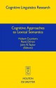 Cognitive Approaches To Lexical Semantics - Hubert Cuyckens