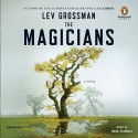 The Magicians: A Novel - Lev Grossman, Mark Bramhall