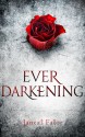 Ever Darkening - Janeal Falor