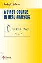 A First Course in Real Analysis - Sterling K. Berberian