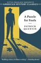 A Puzzle for Fools: A Peter Duluth Mystery - Otto Penzler, Patrick Quentin