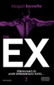 The Ex (The Boss Vol. 4) (Italian Edition) - Abigail Barnette