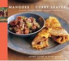 Mangoes & Curry Leaves - Jeffrey Alford, Naomi Duguid