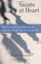 Saints at Heart: How Fault-Filled, Problem-Prone, Imperfect People Like Us Can Be Holy - Bert Ghezzi