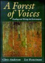 A Forest of Voices: Reading and Writing the Environment - Chris Anderson, Lex Runciman