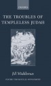 The Troubles of Templeless Judah - Jill Middlemas