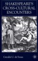 Shakespeare's Cross-Cultural Encounters - Geraldo U. De Sousa