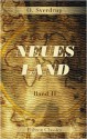 Neues Land: Vier Jahre in arktischen Gebieten. Band II (German Edition) - Otto Neumann Sverdrup