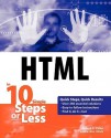 HTML in 10 Simple Steps or Less - Robert C. Fuller, Laurie Ulrich