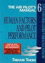 Human Factors and Pilot Performance: Air Pilot's Manual - Trevor Thom