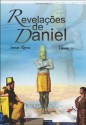 Revelações de Daniel (Portuguese Edition) - Pr Samuel Ramos