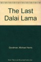 Last Dalai Lama - Michael Goodman