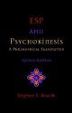 ESP and Psychokinesis: A Philosophical Examination - Stephen E. Braude