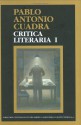 Critica Literaria I - Pablo Antonio Cuadra