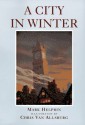 A City in Winter - Mark Helprin, Chris Van Allsburg