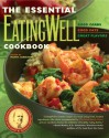 The Essential EatingWell Cookbook: Good Carbs, Good Fats, Great Flavors (EatingWell) - Patsy Jamieson