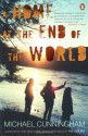 A Home at the End of the World - Michael Cunningham