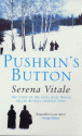 Pushkin's Button - Serena Vitale