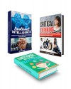 Emotional Intelligence Box Set: 33 Amazing Tips to Control Your Emotions. Improve Your Intelligence and Make Clever Decisions. 10 Self-Control Secrets ... social intelligence, critical thinking) - Leslie Dunn, Miguel Nichols, Abbie Tran