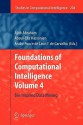 Studies in Computational Intelligence, Volume 204: Foundations of Computational Intelligence, Volume 4: Bio-Inspired Data Mining - Ajith Abraham, Aboul-Ella Hassanien, Andr Ponce De Leon F. De Carvalho