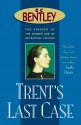 Trent's Last Case (Philip Trent) - E.C. Bentley