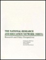 The National Research and Education Network (Nren): Research and Policy Perspectives - Charles R. McClure, Ann P. Bishop