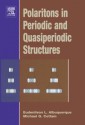 Polaritons in Periodic and Quasiperiodic Structures - Eudenilson L Albuquerque, Michael G Cottam