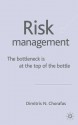 Management Risk: The Bottleneck Is at the Top of the Bottle - Dimitris N. Chorafas