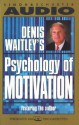 Psychology Of Motivation - Denis Waitley