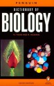 Dictionary of Biology, The Penguin: Ninth Edition - Michael Thain, Michael Hickman, Michael Abercrombie, C.J. Hickman, N. I. Johnson