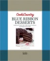 Cook's Country Blue Ribbon Desserts: Rediscover More Than 120 Heirloom Treasures and Regional Favorites - Cook's Country Magazine