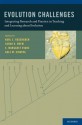 Evolution Challenges: Integrating Research and Practice in Teaching and Learning about Evolution - Karl S. Rosengren, Sarah K. Brem, E. Margaret Evans