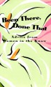 Been There, Done That: Advice From Women In The Know - Helen Moore