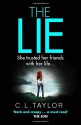 The Lie - C.L. Taylor