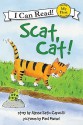 Scat, Cat! - Alyssa Satin Capucilli, Paul Meisel