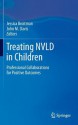 Treating NVLD in Children: Professional Collaborations for Positive Outcomes - Jessica Broitman, John M. Davis