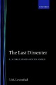 The Last Dissenter ' H.N.Brailsford and His World - F.M. Leventhal