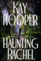 Haunting Rachel - Kay Hooper