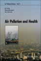 Air Pollution and Health - Jon Ayres, Roy Richards, Robert Maynard