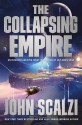 The Collapsing Empire - John Scalzi