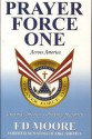 Prayer Force One - Ed Moore